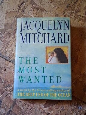 Jacquelyn Mitchard "The Most Wanted"